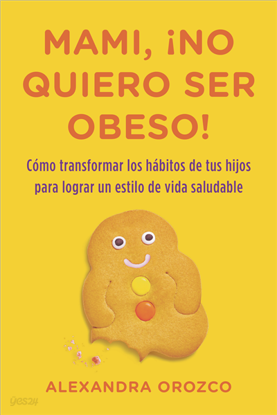 Mami, &#161;no quiero ser obeso!