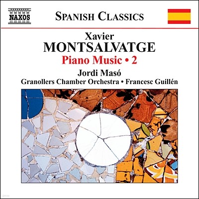 Jordi Maso 몬살바헤: 피아노 작품집 2집 (Xavier Montsalvatge: Piano Music Vol. 2) 