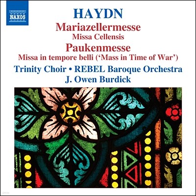 Trinity Choir ̵:  ̻, ÿ ̻ (Haydn: Marazellermesse, Paukenmesse)