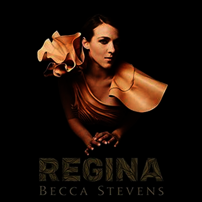 Becca Stevens — Regina 앨범 커버