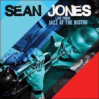 Sean Jones ( ) - Live From Jazz At The Bistro (Ʈ ̽ Ʈ Ŭ  ̺)