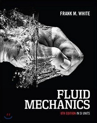 Fluid Mechanics SI Units, 8/E