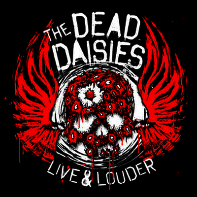 Dead Daisies — Live & Louder (Gatefold Cover) 앨범 커버
