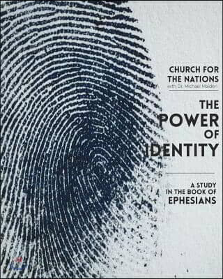 The Power of Identity: a Study in the book of Ephesians