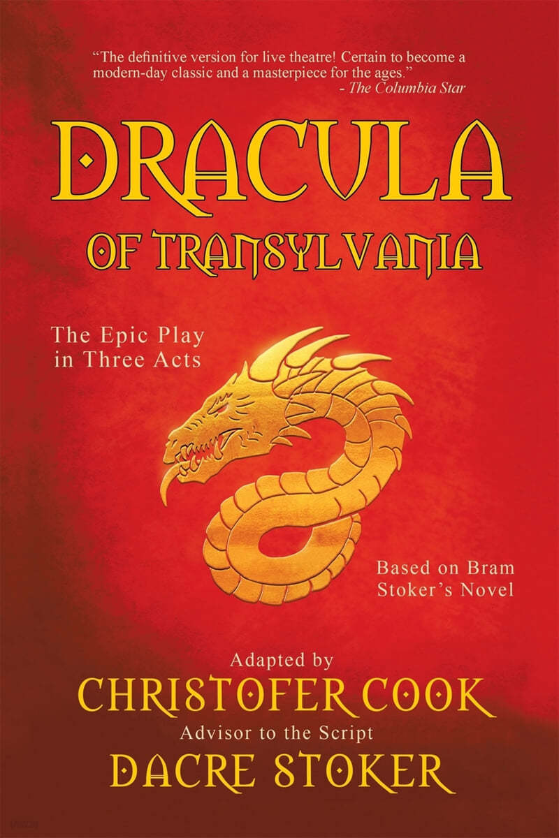 Dracula of Transylvania: The Epic Play in Three Acts