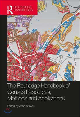 Routledge Handbook of Census Resources, Methods and Applications