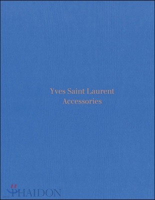Yves Saint Laurent: Accessories