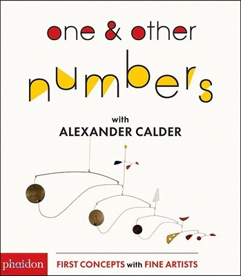 One & Other Numbers: With Alexander Calder