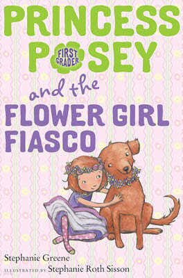 Princess Posey #12 : Princess Posey and the Flower Girl Fiasco