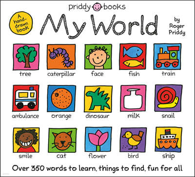 My World: A Hand-Drawn Book with 350 Words to Learn, Things to Count, Lots to Find