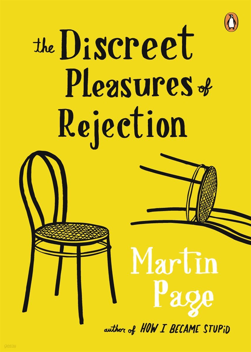 The Discreet Pleasures of Rejection