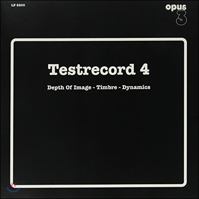 ׽Ʈ ڵ 4 - ̹ , ,  (Opus3 Testrecord 4 - Depth of Image-Timbre-Dynamics) [LP]