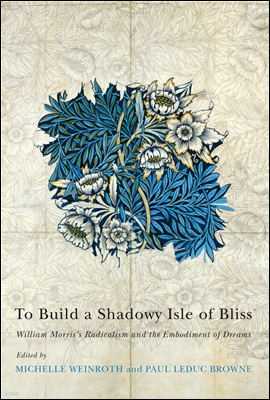 To Build a Shadowy Isle of Bliss