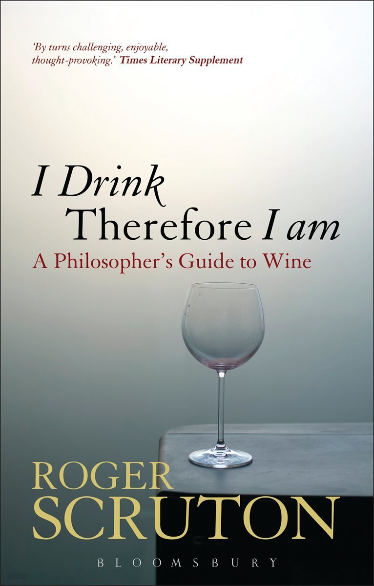 I Drink Therefore I Am