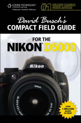 David Busch's Compact Field Guide for the Nikon D5000