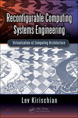 Reconfigurable Computing Systems Engineering