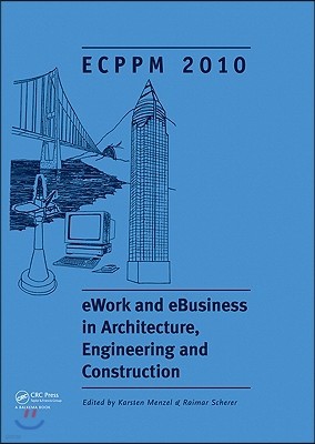 eWork and eBusiness in Architecture, Engineering and Construction