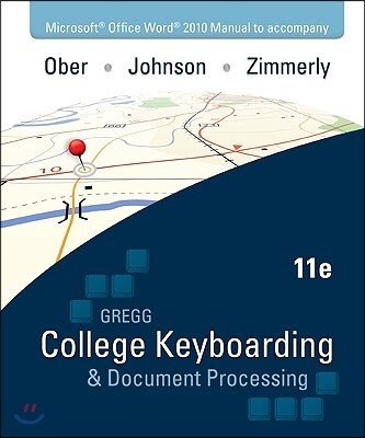 McGraw-Hill Microsoft Office Word 2010 Manual to Accompany College Keyboarding & Document Processing