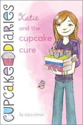 Katie and the Cupcake Cure: Volume 1