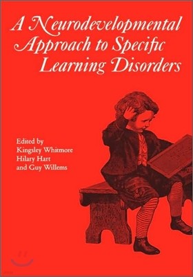 Neurodevelopmental Approach to Specific Learning Disorders