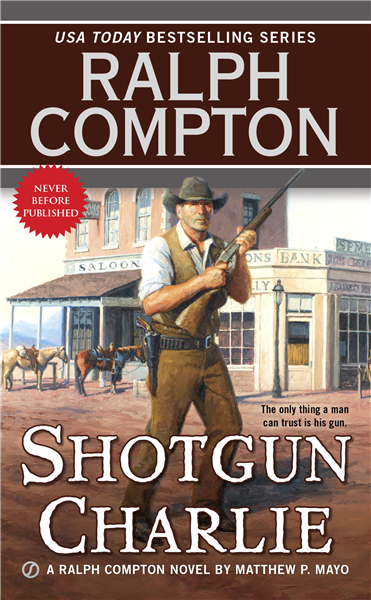 Ralph Compton Shotgun Charlie