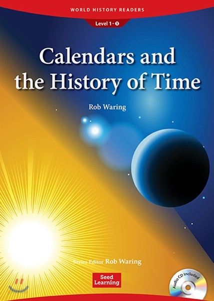 World History Readers Level 1 : Calendars and the History of Time (Book &amp; CD)