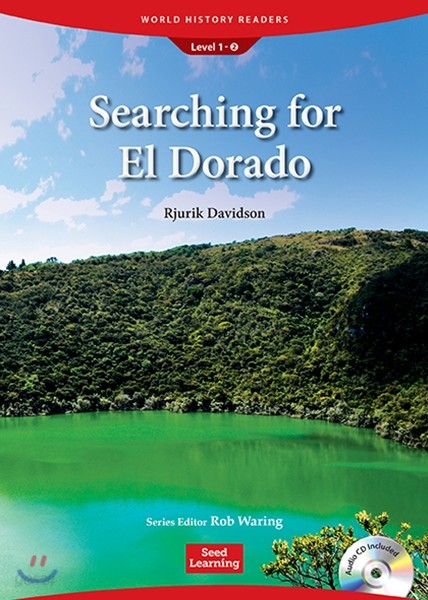 World History Readers Level 1 : Searching for El Dorado (Book & CD)