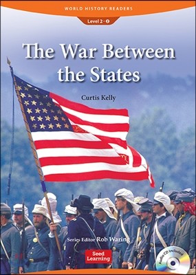 [World History Readers] Level 2-2 : The War Between the States