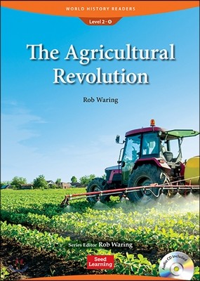 World History Readers Level 2 : The Agricultural Revolution (Book & CD)