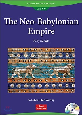 World History Readers Level 4 : The NeoBabylonian Empire (Book & CD)