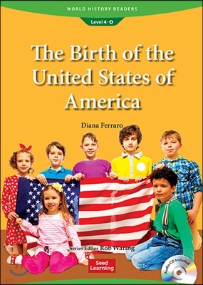 [World History Readers] Level 4-4 : The Birth of the United States of America