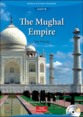 World History Readers Level 5 : The Mughal Empire (Book & CD)