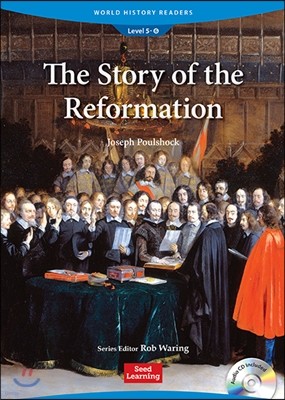 World History Readers Level 5 : The Story of the Reformation (Book & CD)