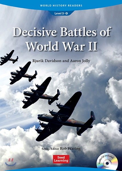 World History Readers Level 5 : Decisive Battles of World War II (Book & CD)