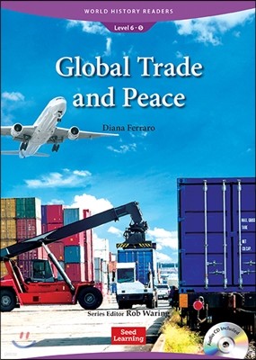 World History Readers Level 6 : Global Trade and Peace (Book)