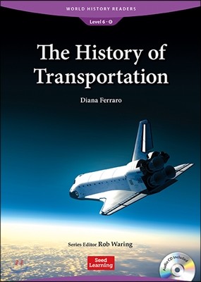World History Readers Level 6 : The History of Transportation (Book & CD)