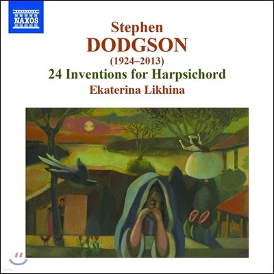 Ekaterina Likhina 스티븐 도지슨: 하프시코드를 위한 24개의 인벤션 (Stephen Dodgson: 24 Inventions For Harpsichord) 예카테리나 리키나