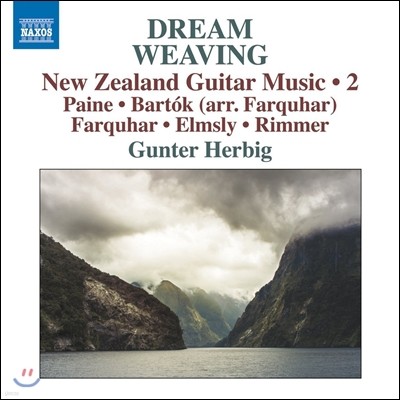 Gunter Herbig 뉴질랜드 기타 작품 2집 - 바르톡 / 파쿠하르 / 브루스 페인 외 (Dream Weaving - New Zealand Guitar Music 2) 군터 헤르비히