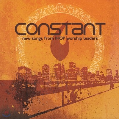 Constant (ܽźƮ) - New Songs From IHOP Worship Leaders