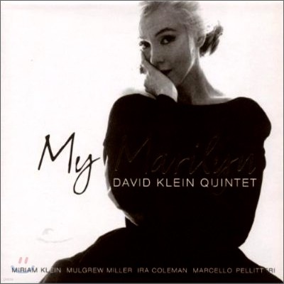 David Klein Quintet (다비드 클라인 퀸텟) - My Marilyn