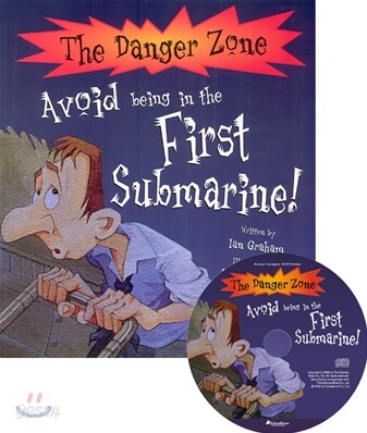 The Danger Zone : Avoid Being in the First Submarine (Book+CD)
