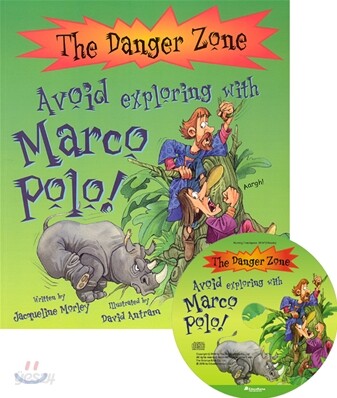 The Danger Zone : Avoid Exploring with Marco Polo (Book+CD)