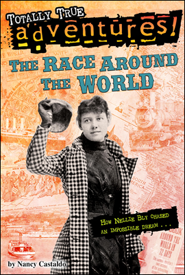 The Race Around the World (Totally True Adventures)