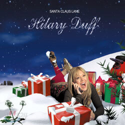 Hilary Duff - Santa Claus Lane