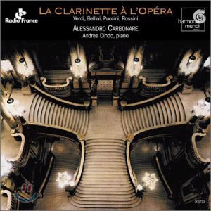 La Clarinette A L'Opera : Alessandro Carbonare