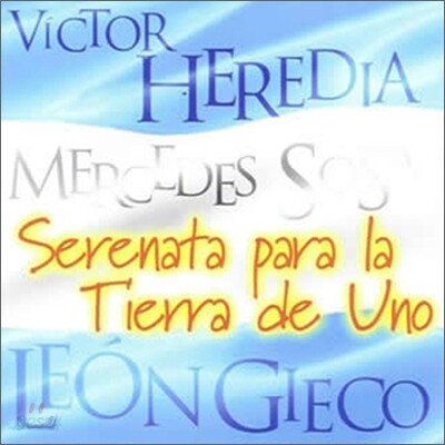 Mercedes Sosa, Victor Heredia, Leon Gieco - Serenata Para La Tierra De Uno
