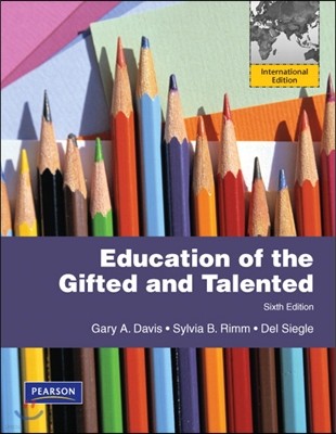Education of the Gifted and Talented, 6/E (IE)