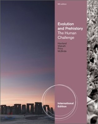 Evolution and Prehistory : The Human Challenge, 9/E