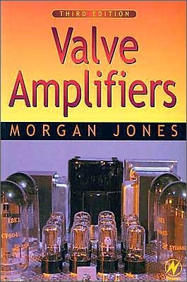 Valve Amplifiers, 3/E