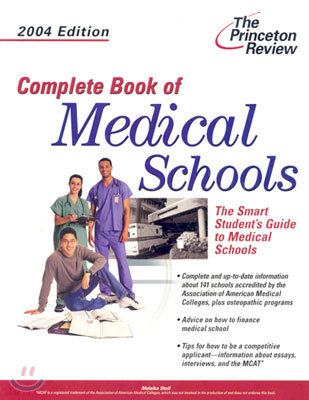 Complete Book of Medical Schools 2004
